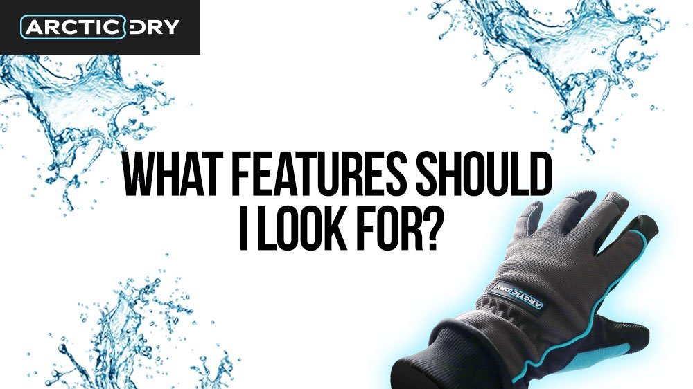 waterproof-walking-gloves-what-features-should-i-look-for
