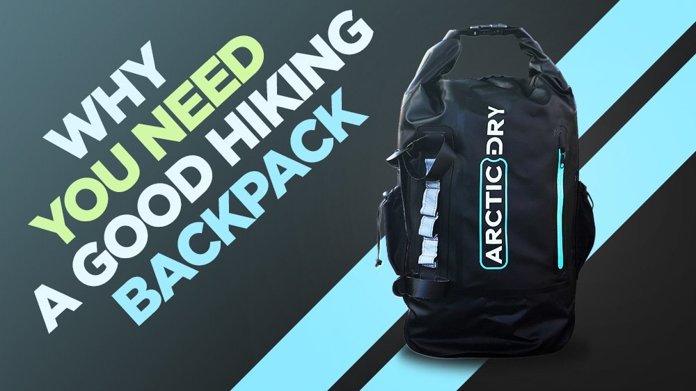 why-you-need-a-hiking-backpack